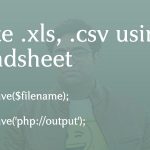 Create Excel file using php spreadsheet